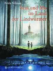 Sem und Mo im Land der Lindwürmer Nilsson, Frida 9783836961493