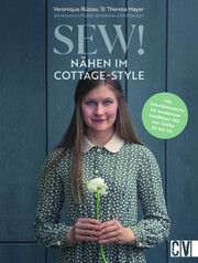 Sew! Nähen im Cottage-Style Rüssau, Veronique/Mayer, Theresa 9783841067654