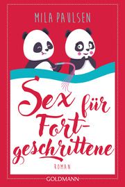 Sex für Fortgeschrittene Paulsen, Mila 9783442491872