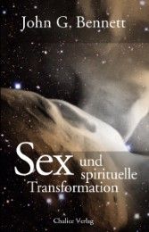 Sex und spirituelle Transformation Bennett, John G 9783942914062