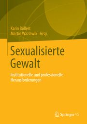 Sexualisierte Gewalt Karin Böllert/Martin Wazlawik 9783531185293