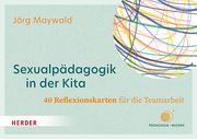 Sexualpädagogik in der Kita. 40 Reflexionskarten für die Teamarbeit Maywald, Jörg (Professor ) 9783451397721
