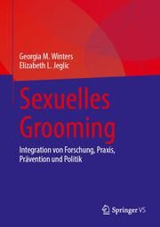 Sexuelles Grooming Winters, Georgia M/Jeglic, Elizabeth L 9783031731303