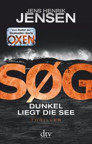 SØG. Dunkel liegt die See Jensen, Jens Henrik 9783423219518