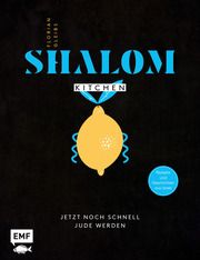 Shalom Kitchen Gleibs, Florian/Schmelich, Guido 9783745912104