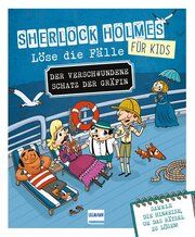 Sherlock für Kids - Löse die Fälle - Der verschwundene Schatz der Gräfin Lebrun, Sandra 9783741527654