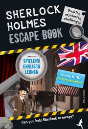 Sherlock Holmes Escape Book. Spielend Englisch lernen - für Fortgeschrittene Sprachniveau B1-B2 Saint-Martin, Gilles 9783730611555