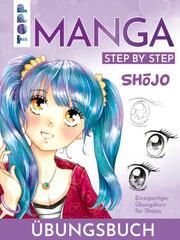 Shojo. Manga Step by Step Übungsbuch Keck, Gecko 9783735880413