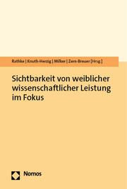Sichtbarkeit von weiblicher wissenschaftlicher Leistung im Fokus Julia Rathke/Katja Knuth-Herzig/Lena Milker u a 9783756003730