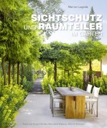 Sichtschutz und Raumteiler im Garten Lagoda, Marion 9783954531240