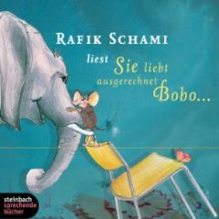 Sie liebt ausgerechnet Bobo... Schami, Rafik 9783886983179