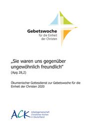 'Sie waren uns gegenüber ungewöhnlich freundlich' - Apostelgeschichte 28,2 Arbeitsgemeinschaft Christlicher Kirchen in Deutschland (ACK) 9783766626523
