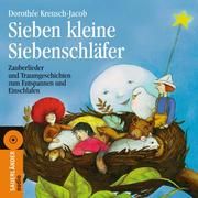 Sieben kleine Siebenschläfer Kreusch-Jacob, Dorothée 9783839845066