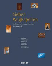 Sieben Wegkapellen Engel, Hans/Huber, Wilhelm/Pawson, John u a 9783777441641