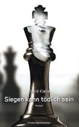 Siegen kann tödlich sein Klass, David 9783772527647