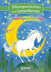 Silbengeschichten zum Lesenlernen - Einhorngeschichten Allert, Judith 9783743210943