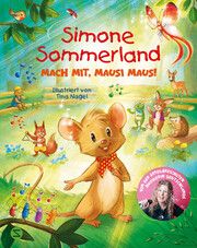 Simone Sommerland. Mach mit, Mausi Maus! Sommerland, Simone 9783505153037