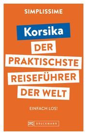 SIMPLISSIME - der praktischste Reiseführer der Welt Korsika  9783734324963