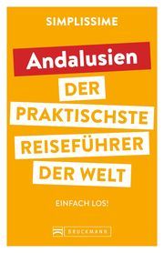 SIMPLISSIME - der praktischste Reiseführer der Welt Andalusien  9783734324970