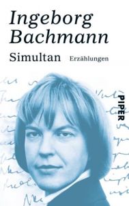 Simultan Bachmann, Ingeborg 9783492212960