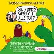 Sind Dinos wirklich alle tot? Meimberg, Marie/Nguyen-Kim, Mai Thi (Dr.) 9783837395631