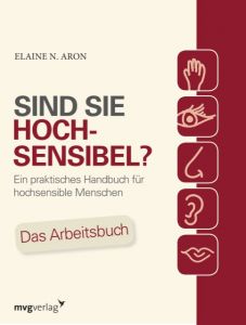 Sind Sie hochsensibel? Aron, Elaine N 9783868825077