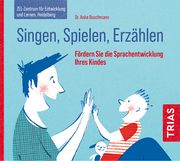 Singen, Spielen, Erzählen Buschmann, Anke 9783432111247