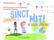 Singt mit! In vielen Sprachen Hering, Wolfgang 9783940106445