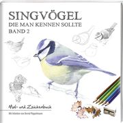 Singvögel, die man kennen sollte - Band 2 Pöppelmann, Bernd 9783944327693