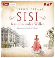 Sisi - Kaiserin wider Willen Pataki, Allison 9783742423511