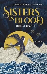 Sisters in Blood - Der Schwur Gornichec, Genevieve 9783757700799