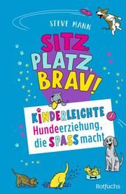 Sitz, Platz, Brav! Mann, Steve 9783499008955