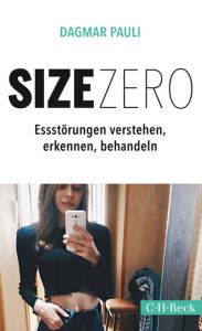 Size Zero Pauli, Dagmar 9783406726675