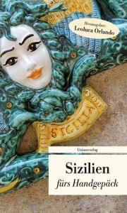 Sizilien fürs Handgepäck Leoluca Orlando/Ulla Steffan 9783293205512