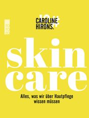 Skincare Hirons, Caroline 9783499012488