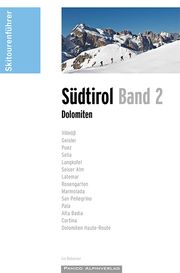 Skitourenführer Südtirol 2 - Dolomiten Rabanser, Ivo 9783956111211
