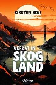 Skogland 2. Verrat in Skogland Boie, Kirsten 9783751205573