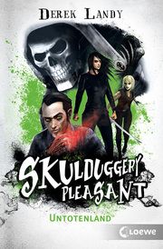 Skulduggery Pleasant - Untotenland Landy, Derek 9783743211810