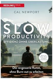 Slow Productivity - Effizienz ohne Überlastung Newport, Cal 9783868819533