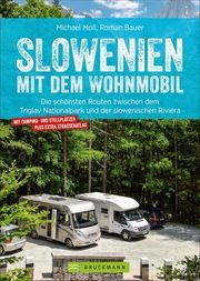 Slowenien mit dem Wohnmobil Moll, Michael 9783734312304