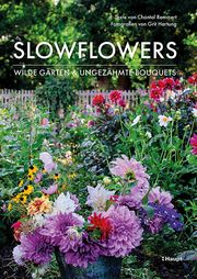 Slowflowers Remmert, Chantal/Hartung, Grit 9783258082936