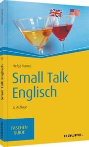 Small Talk Englisch Kansy, Helga 9783648138663