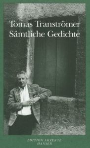 Sämtliche Gedichte Tranströmer, Tomas 9783446189614