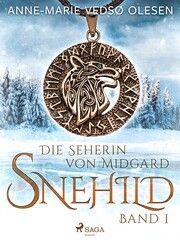 Snehild - Die Seherin von Midgard Vedsø Olesen, Anne-Marie 9783987500091
