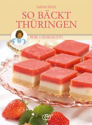 So bäckt Thüringen Dietze, Gudrun 9783897986510