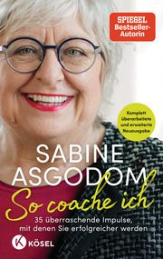 So coache ich Asgodom, Sabine 9783466348312