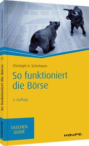 So funktioniert die Börse Scherbaum, Christoph A 9783648140246