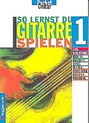 So lernst Du Gitarre spielen 1 Möhrer, Hans J/Buchner, Gerhard 9783802402401