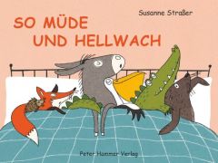 So müde und hellwach Straßer, Susanne 9783779505648