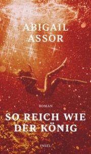 So reich wie der König Assor, Abigail 9783458642848